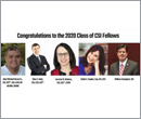 Congratulations to the 2020 class of CSI Fellows