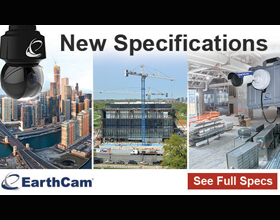 EarthCam releases new specs for video monitoring & photographic documentation