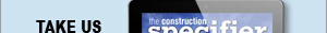The Construction Specifier | View the latest April 2020 issue
