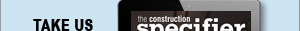The Construction Specifier | View the latest September 2021 issue