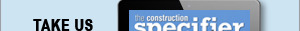 The Construction Specifier | View the latest May 2023 issue