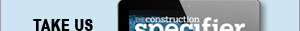 The Construction Specifier | View the latest April 2026 issue