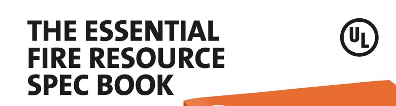The Essential Fire Resource Spec Book -- from UL