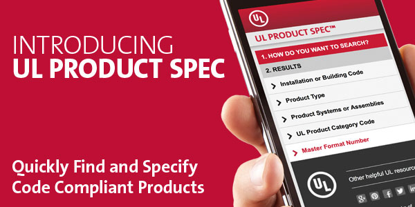 Introducing UL Product Spec - Quickly find and specify code compliant products