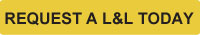 Request a L&L today