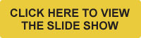 Click here to view the slide show
